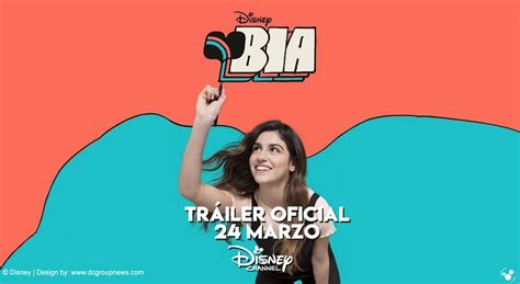 Disney Channel Latinoamérica Anuncia El Estreno Del Nuevo Tráiler De Bia