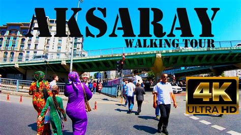 Istanbul Aksaray Laleli Walking Tour In 4k Istanbul Travel 2019 Youtube