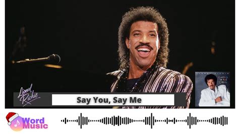 Lionel Richie Say You Say Me Youtube