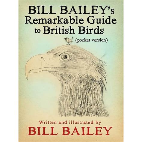 Bill Baileys Remarkable Guide To British Birds Paperback