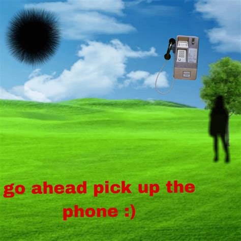 Pick Up The Phone Now Rweirdcore