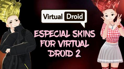 Especial Skins For Virtual Droid 2 Best Skins In Virtual Droid 2