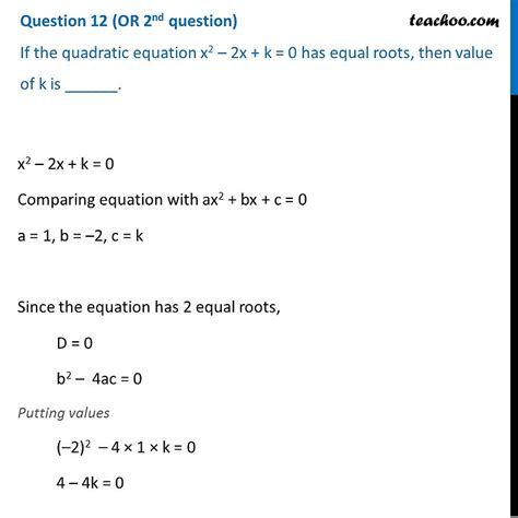 if the quadratic equation x 2 2x k 0 has equal roots then value