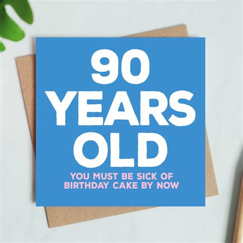 Birthday Card For 90 Year Old Man Birthday Ideas
