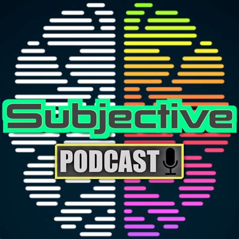 Subjective Listen Via Stitcher For Podcasts