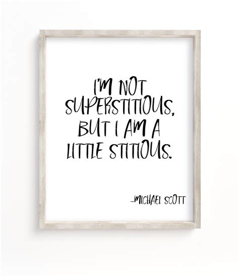 Im Not Superstitious Michael Scott Quote Printable A Etsy