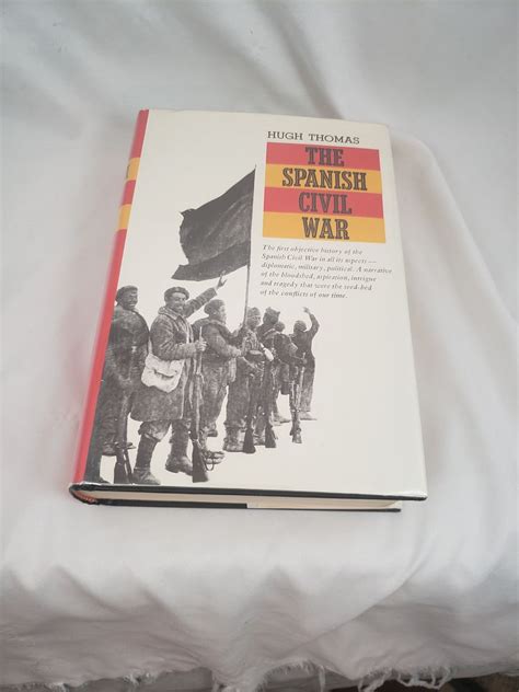 The Spanish Civil War By Thomas Hugh Very Good Hardcover 1961