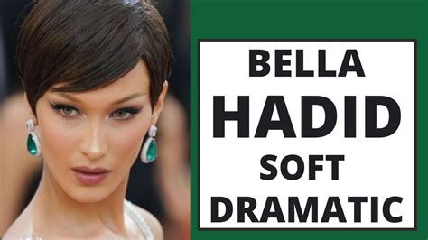 Bella Hadid A Soft Dramatic Body Type Youtube