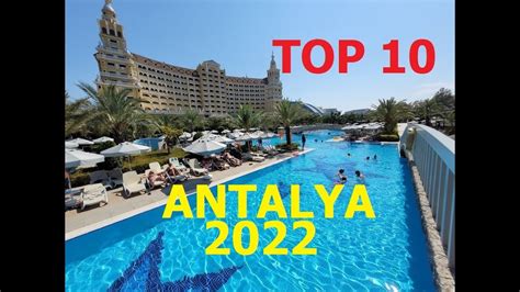top 10 best 5 star all inclusive resort antalya turkey 2022 youtube