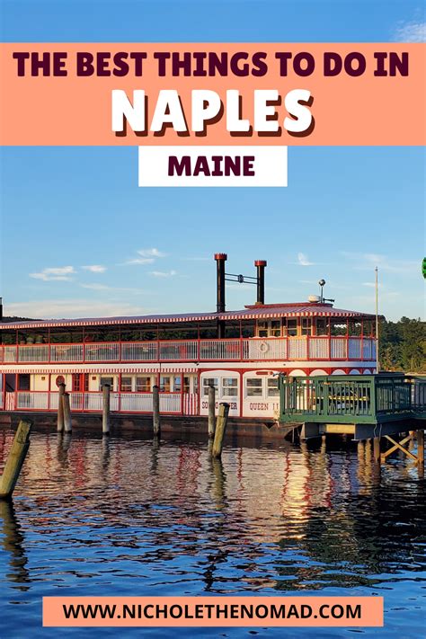 The 8 Best Things To Do In Naples Maine — Nichole The Nomad