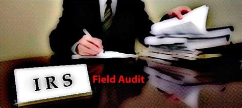Irs Audit Methods Field Audit