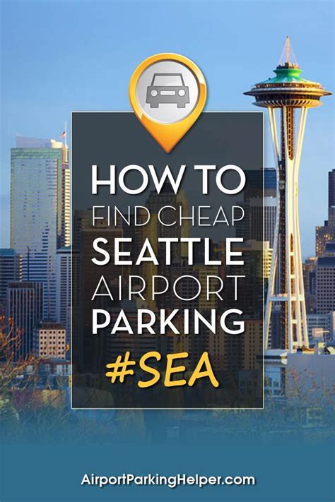 How To Find Cheap Seatac Parking Rates Seattle Airport Parking Coupon