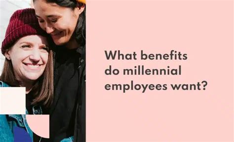 14 Benefits Millennial Employees Actually Want Apryl