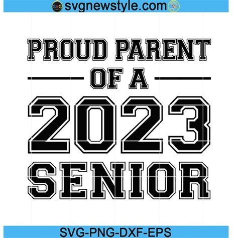 Proud Parent Svg Senior 2023 Svg Senior Year 2023 Svg Senior Class