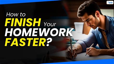 How To Finish Your Homework Faster Homework Tips For Students