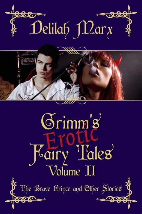 Grimm S Erotic Fairy Tales Grimm S Erotic Fairy Tales Volume 2 The Brave Prince