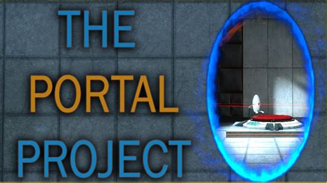 The Portal Project Portal Lore Youtube