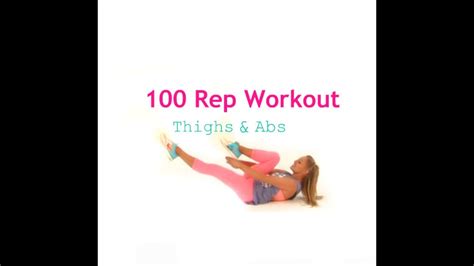 100 Rep Workout Thigh And Ab Workout Home Toning Routine Youtube