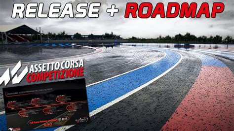 Release Roadmap Assetto Corsa Competizione Hd Ger Infovideo