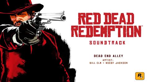 Dead End Alley Red Dead Redemption Soundtrack Youtube