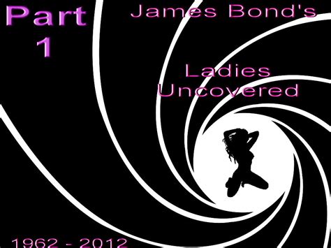 James Bonds Ladies Uncovered 1 Porn Pictures Xxx Photos Sex Images 766207 Pictoa