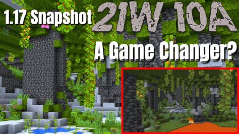 New 117 Snapshot 21w10a How Lush Caves Change Everything Minecraft