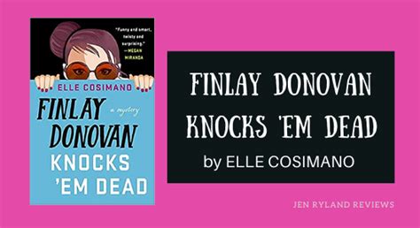 Review Of Finlay Donovan Knocks Em Dead Jen Ryland Reviews