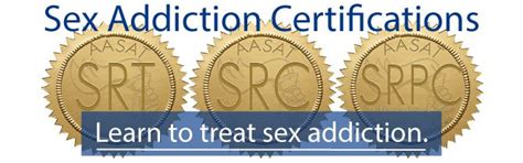 Aasat Sex Addiction Training Course Treat Sexual Addiction