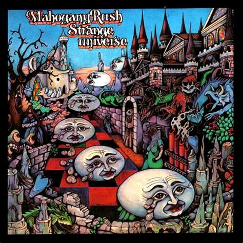 Mahogany Rush Strange Universe 1975 A Clustered Kingdom Where