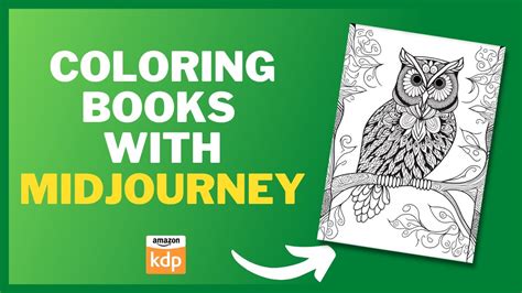 How To Create Coloring Books Fast With Midjourney For Amazon Kdp Step