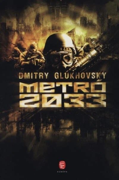 Review Metro 2033 By Dmitry Glukhovsky Confessions Of A