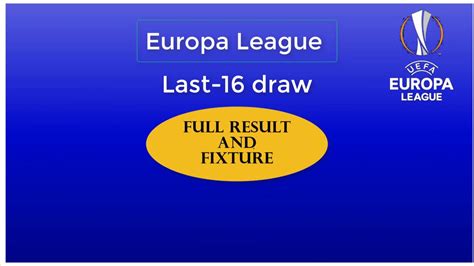You can follow it on sky who will be in the draw? Europa League-Last 16 Draw-Full Result and Fixture-Round ...