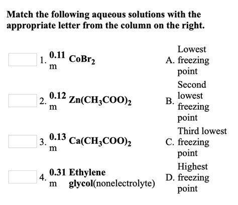 Solved Match The Following Aqueous Solutions With The Chegg Com