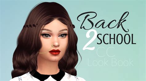 The Sims 4 Back To School Alternative Look Book Cc Showcase Youtube