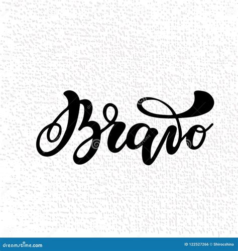 Bravo Sign Vector Illustration Beautiful Lettering Calligraphy Text