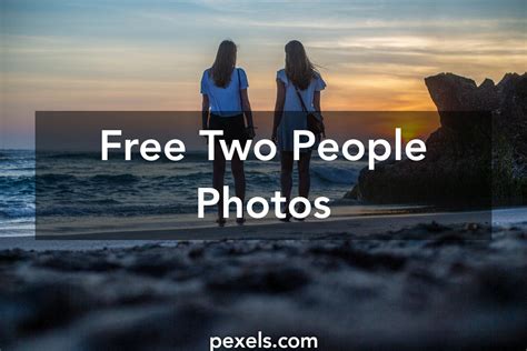 1000 Interesting Two People Photos Pexels · Free Stock Photos