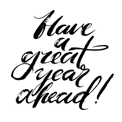 Have A Great Year Ahead Words Hand Drawn Creative Calligraphy And