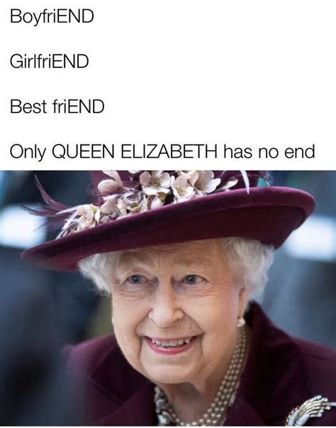 She Is Immortal Unkillable Unmatched Queen Elizabeth Memes Funny