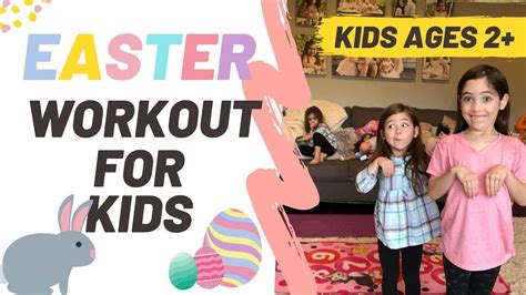 Fun Easter Workout For Kids To Do At Home All Ages Youtube
