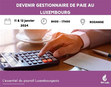 Prochaine Formation Devenir Gestionnaire De Paie Au Luxembourg Rh Lab