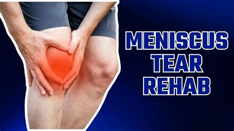 Exercises And Rehab After Meniscus Surgery Strengthening And Stretches