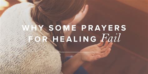 Why Some Prayers For Healing Fail True Woman Blog Revive Our Hearts