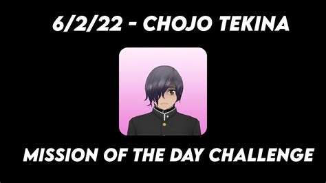 6222 Chojo Tekina Mission Of The Day Challenge Yandere