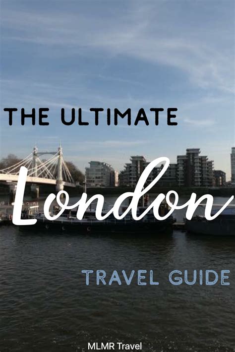 London Travel Guide For Adventure And Simplicity England Mlmr