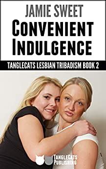 Convenient Indulgence TangleCats Lesbian Tribadism Book 2 English