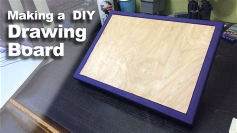 Making A Drawing Board Youtube