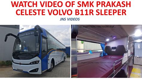 Sleeper Bus India Smk Prakash Celeste Volvo Multi Axle B11r 13