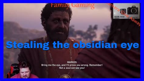 Assassins Creed Odyssey Stealing The Cyclopes Obsidian Eye Camera Give