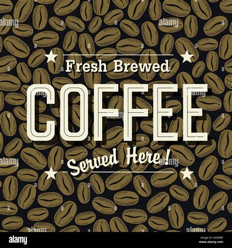 Vintage Coffee Poster Fresh Brewed Coffee Served Here Letteri Stock