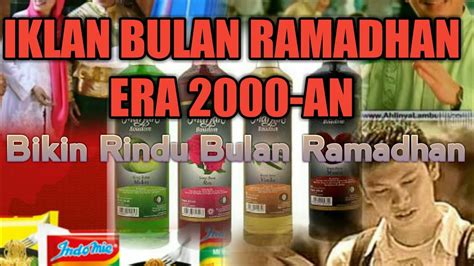 Hendaknya setiap muslim mengoreksi diri mereka dan amalan mereka. IKLAN TV Bulan Ramadhan jadul era 2000-an bikin rindu ...